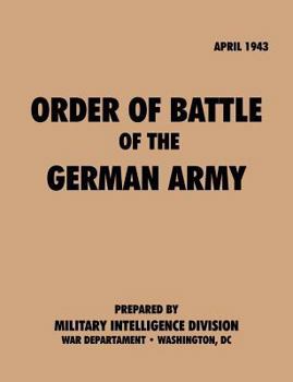 Paperback Order of Battle of the German Army, April 1943 Book