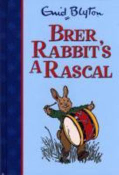 Brer Rabbit's a Rascal - Book  of the Brer Rabbit