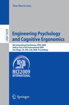 Paperback Engineering Psychology and Cognitive Ergonomics: 8th International Conference, Epce 2009, Held as Part of Hci International 2009, San Diego, Ca, Usa, Book