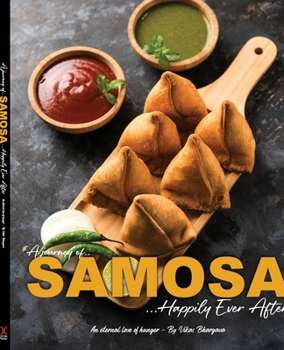 Journey of SAMOSA ... Happily ever after: Happily Ever After (Food)