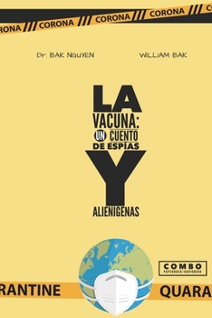 Paperback La Vacuna: Historias de Espías Y Alienígenas [Spanish] Book