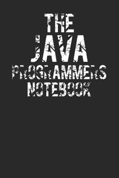 Paperback The Java Programmer Notebook: A Journal For Java Programmers Daily Use Diary Book