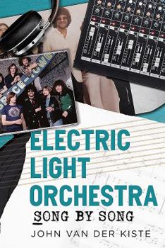 Paperback Electric Light Orchestra: Song by Song Book