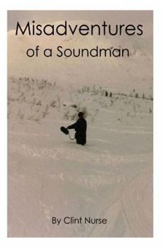 Paperback Misadventures of a soundman Book