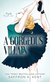 A Gorgeous Villain - Book #2 of the St. Mary’s Rebels