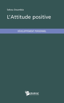 Paperback L'Attitude positive [French] Book