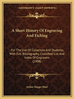 A History of Engraving and Etching