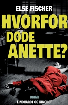 Paperback Hvorfor d?de Anette? [Danish] Book