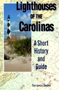 Paperback Lighthouses of the Carolinas: A Short History and Guide Book