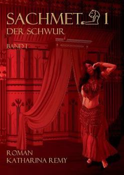 Paperback Sachmet Der Schwur: Band 1 [German] Book