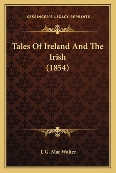 Paperback Tales Of Ireland And The Irish (1854) Book