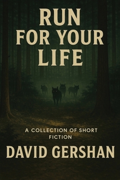 Paperback Run for Your Life: A Collection of Short Fiction Book