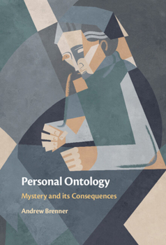 Hardcover Personal Ontology: Mystery and Its Consequences Book