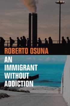 Paperback An Immigrant Without Addiction Book
