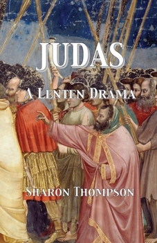 Paperback Judas: A Lenten Drama Book