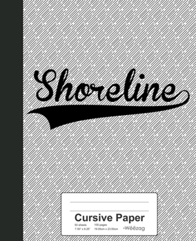 Paperback Cursive Paper: SHORELINE Notebook Book