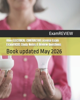 Paperback Ohio ELECTRICAL CONTRACTOR License Exam ExamFOCUS Study Notes & Review Questions Book