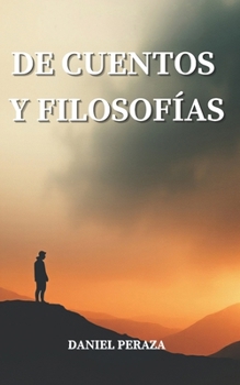 Paperback De cuentos y filosofías [Spanish] Book