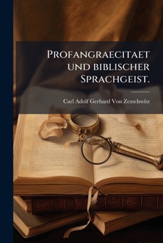 Paperback Profangraecitaet und biblischer Sprachgeist. [German] Book