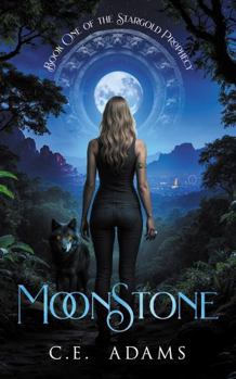 Paperback Moonstone: Book One of the Stargold Prophecy Book