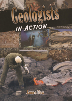 Library Binding Geologists in Action Book