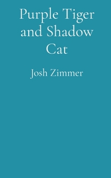 Hardcover Purple Tiger and Shadow Cat: The Powerstone Collection Book