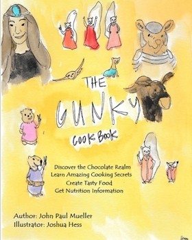 Paperback The Gunky Cookbook Book