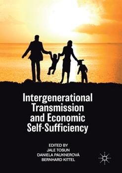 Paperback Intergenerational Transmission and Economic Self-Sufficiency Book