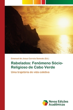 Paperback Rabelados: Fenômeno Sócio-Religioso de Cabo Verde [Portuguese] Book