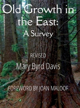 Hardcover Old Growth in the East: A Survey (Revised) Book