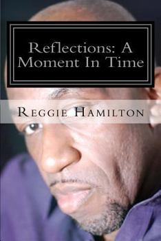 Paperback Reflections: A Moment In Time Book