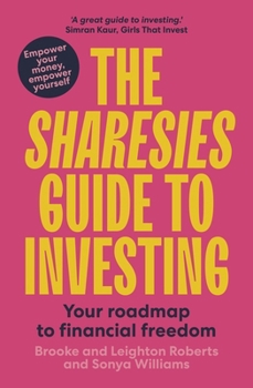 Paperback The Sharesies Guide to Investing: Your Easy Way to Financial Freedom Book