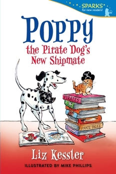 Paperback Poppy the Pirate Dog's New Shipmate: Candlewick Sparks Book