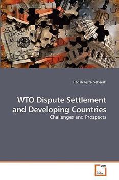 Paperback WTO Dispute Settlement and Developing Countries Book