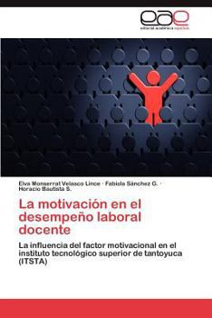 Paperback La Motivacion En El Desempeno Laboral Docente [Spanish] Book
