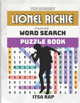 The Biggest Lionel Richie Inspired Word Search: Activity and Puzzle Book For Adults