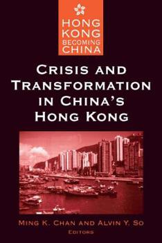 Paperback Crisis and Transformation in China's Hong Kong Book