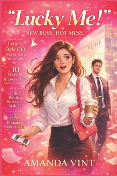 Paperback Lucky Me!: Book One - A Romantic Comedy Series Book