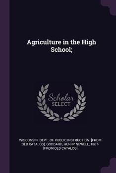 Paperback Agriculture in the High School; Book