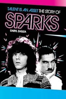 Paperback Talent Is an Asset: The Story of Sparks Book