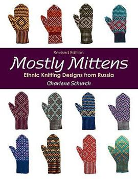 Paperback Mostly Mittens: Ethnic Knitting Designs from Russia Book
