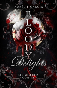 Paperback Bloody Delights [French] Book