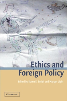 Ethics and Foreign Policy - Book  of the LSE Monographs in International Studies