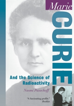 Marie Curie: And the Science of Radioactivity (Oxford Portraits in Science) - Book  of the Oxford Science Portraits