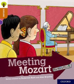 Paperback Oxford Reading Tree Explore with Biff, Chip and Kipper: Oxford Level 8: Meeting Mozart Book
