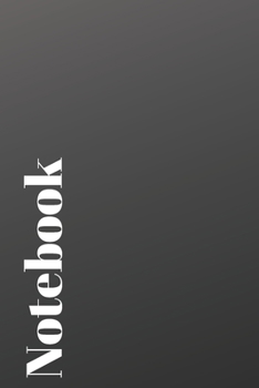 Paperback Black Gradient Cover Notebook: Simple Minimalist Lined Notebook 6 by 9 With Black Gradient Cover Book