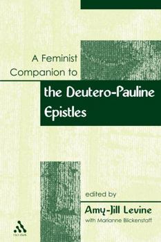 Paperback Feminist Companion to Paul: Deutero-Pauline Writings Book