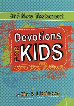 Paperback 365 New Testament Devotions for Kids Book
