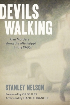 Paperback Devils Walking: Klan Murders Along the Mississippi in the 1960s Book