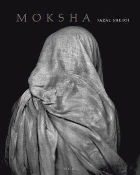 Hardcover Fazal Sheikh: Moksha Book